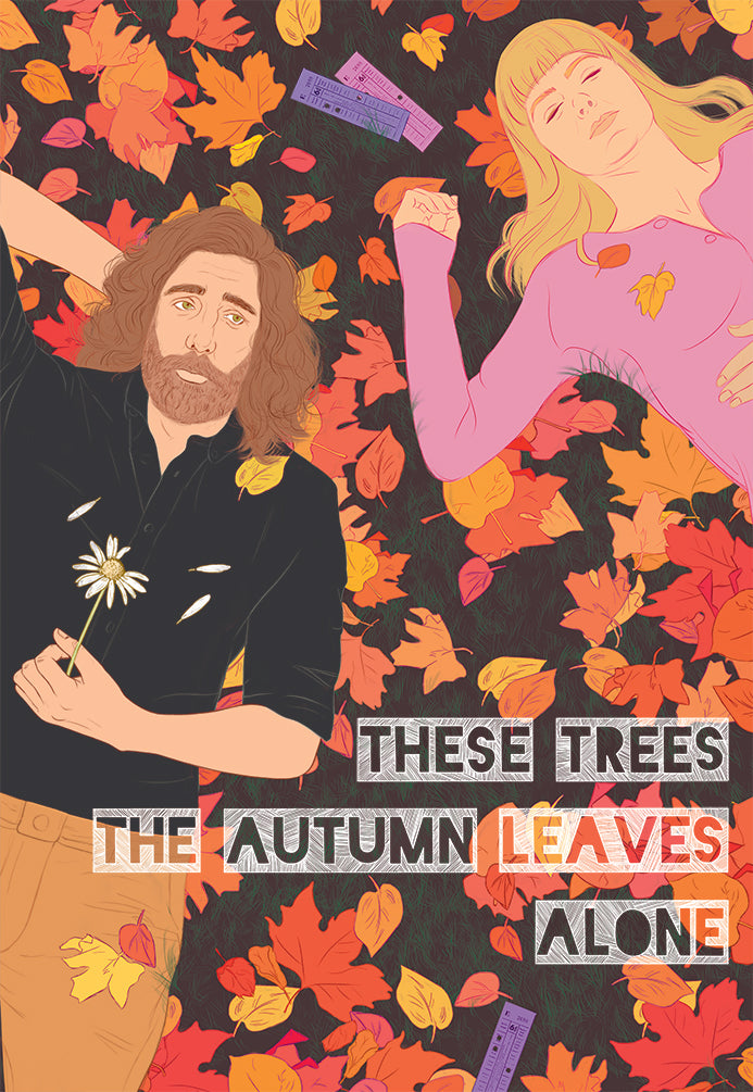 These Trees the Autumn Leaves Alone